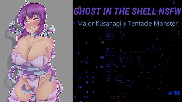 ร้อนแรง Major Kusanagi x Monster [NSFW Ghost in the Shell Audio หลอดสด