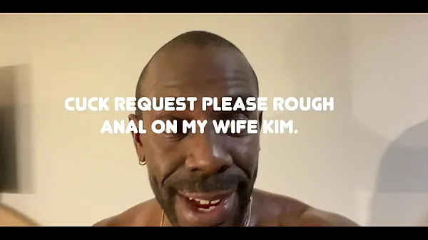 Cuck request: Please rough Anal for my wife Kim. English version أنبوب جديد ساخن