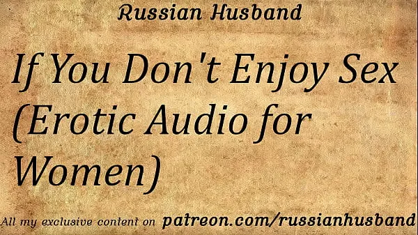 If You Don't Enjoy Sex (Erotic Audio for Women أنبوب جديد ساخن